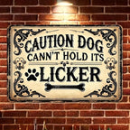Caution Dog Can't Hold Its Licker" Vintage Tin Sign - 12x8 inches, Iron Material, Suitable for Garage, Restaurant, Cafe, Bar, Living Room Decoration - UV Resistant and Fade Resistant