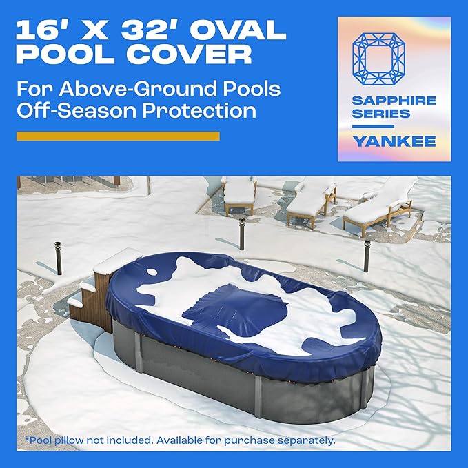 Yankee Pool Cover for Oval Pool | 16 x 32-ft | Oval Winter Pool Cover for Above Ground Pools | Extra Thick & Durable, UV-Resistant | Above-Ground Pool Protection