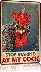 Funny Chicken Stop Staring My Cock Tin Sign for Farm Chicken Coop Farmhouse Kitchen Vintage Wall Decor 8x12 Inch (3058)